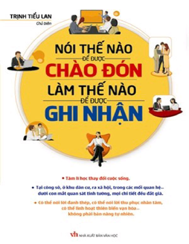 Nói thế nào để được chào đón, làm thế nào để được ghi nhận