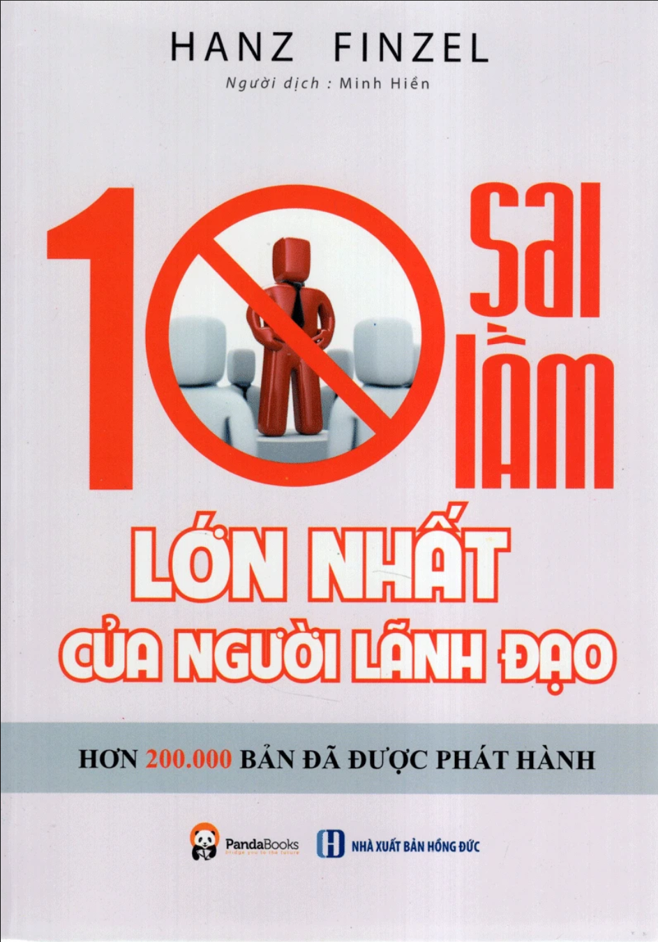 10 sai lầm lớn nhất của người lãnh đạo