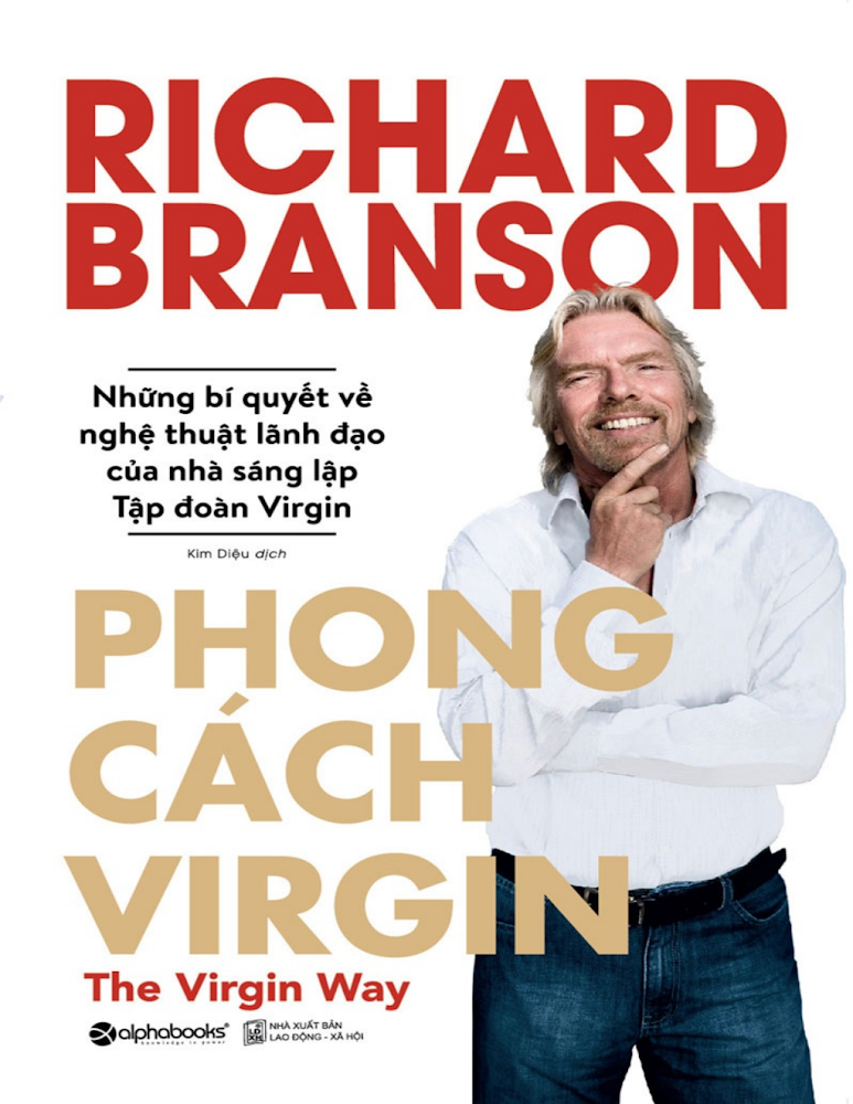 Phong Cách Virgin: Lắng Nghe, Học Hỏi, Cười Và Lãnh Đạo