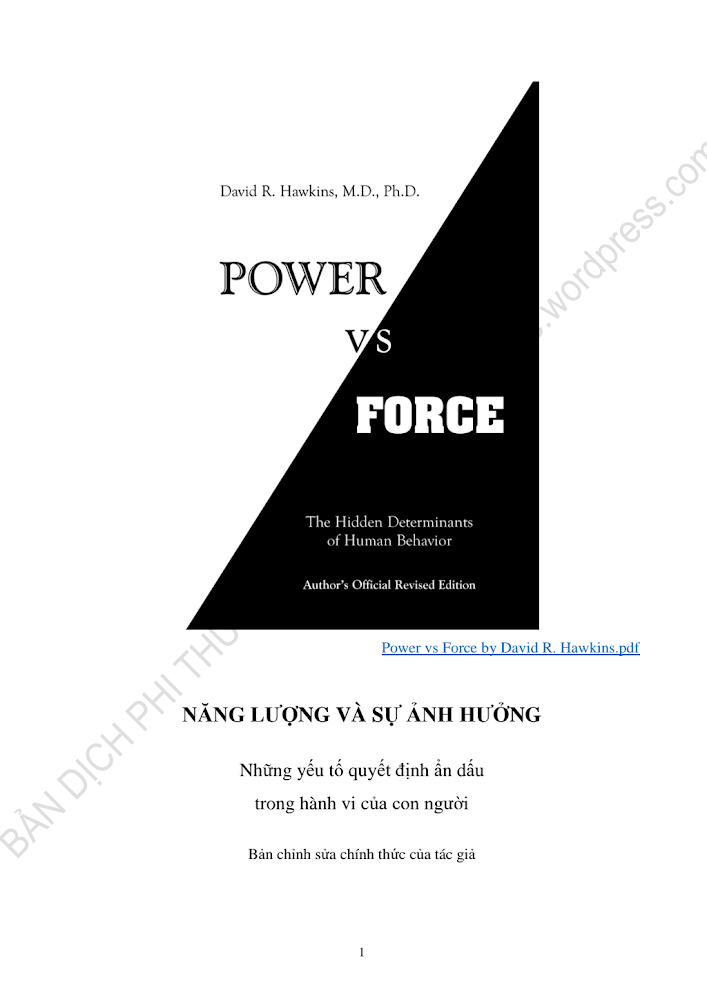Power vs Force: An Anatomy of Consciousness